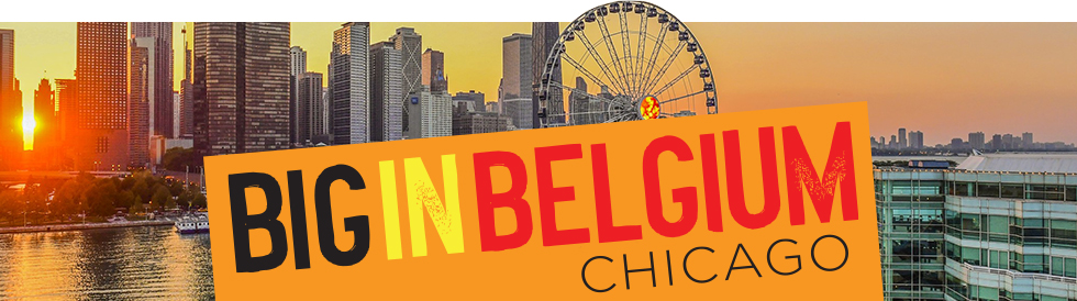 Big in Belgium—Chicago
