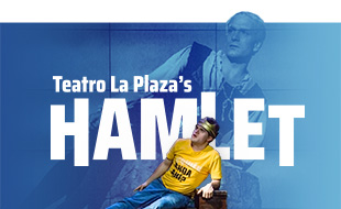 Teatro La Plaza's Hamlet