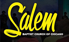 Salem Baptist Church of Chicago